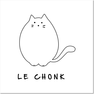 Le Chonk. Chunky Cat Posters and Art